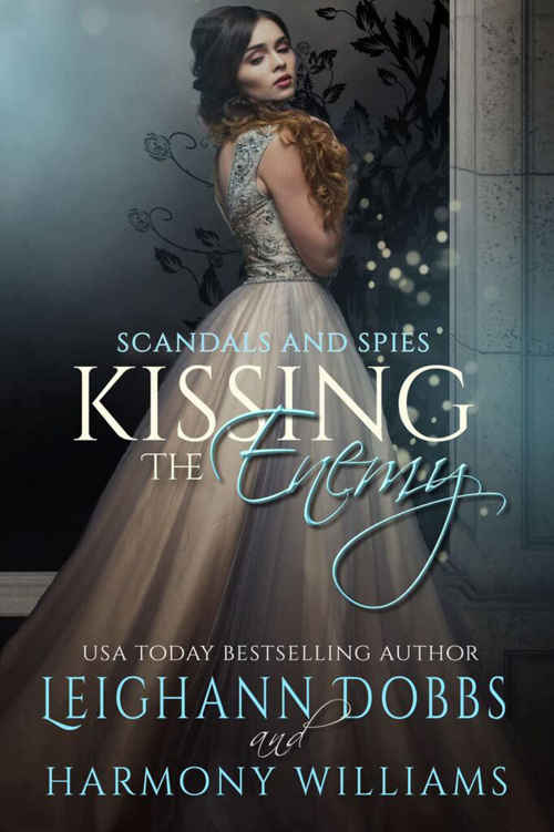 Kissing The Enemy (Scandals and Spies Book 1) by Leighann Dobbs