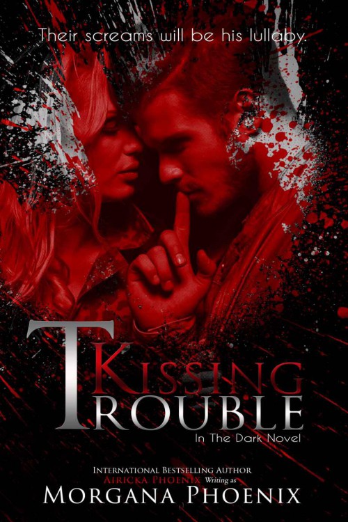 Kissing Trouble by Morgana Phoenix