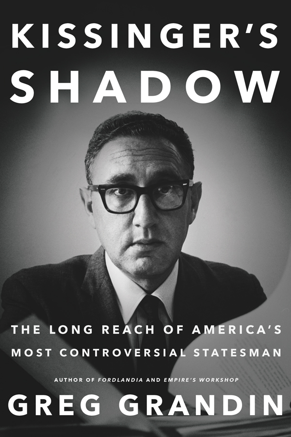 Kissinger’s Shadow