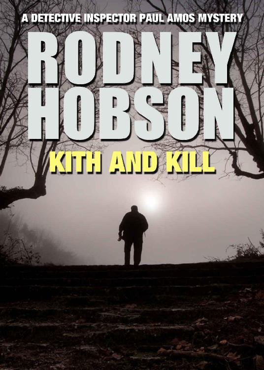 Kith and Kill by Rodney Hobson