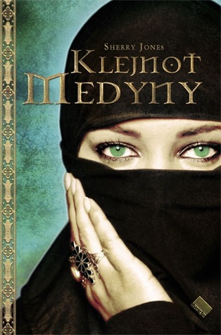 Klejnot Medyny (2008) by Sherry Jones