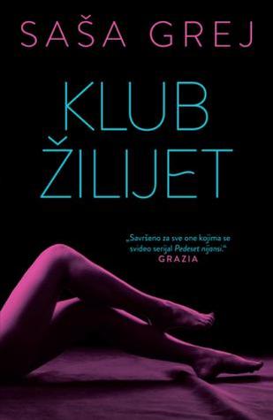 Klub Žilijet (2000) by Sasha Grey