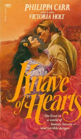 Knave of Hearts (1984) by Philippa Carr