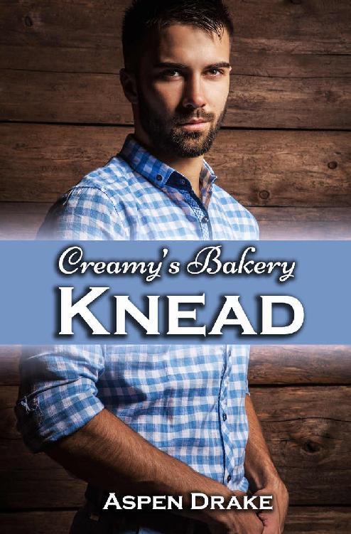 Knead: Contemporary Romance (Creamy's Bakery Book 1) by Aspen Drake