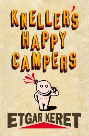 Kneller's Happy Campers (2009)