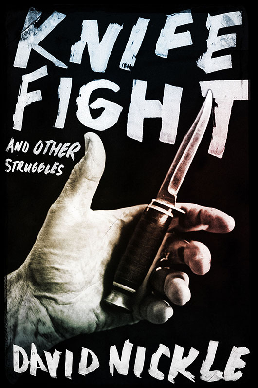 Knife Fight and Other Struggles (2014)