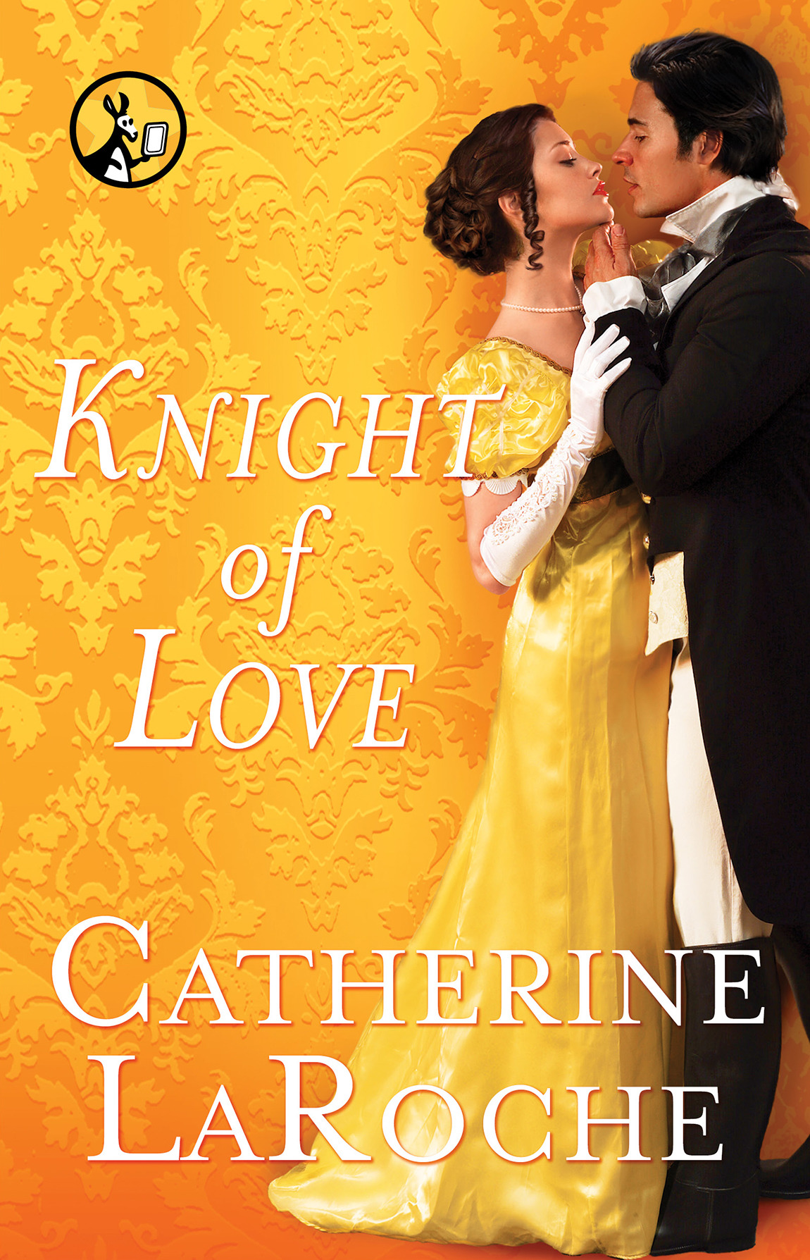 Knight of Love by Catherine LaRoche