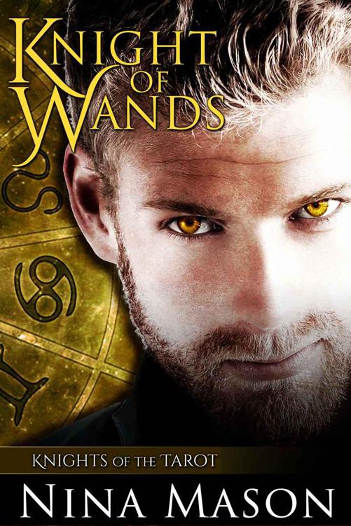 Knight of Wands (Knights of the Tarot Book 1) by Mason, Nina