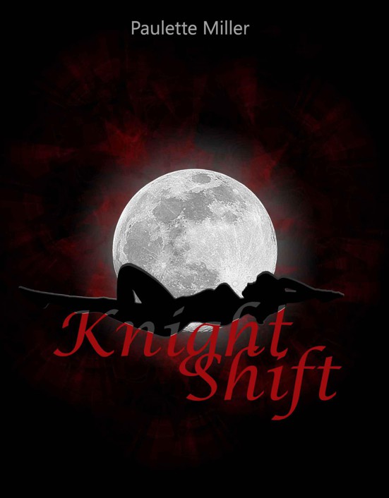 Knight Shift by Paulette Miller