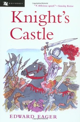 Knight's Castle (1999) by Edward Eager