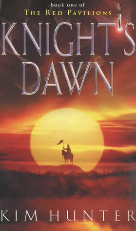 Knight's Dawn (2002) by Kim Hunter