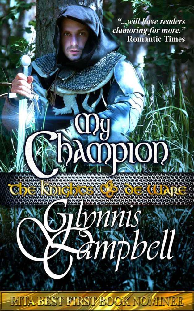 Knights of de Ware 01 - My Champion by Glynnis Campbell