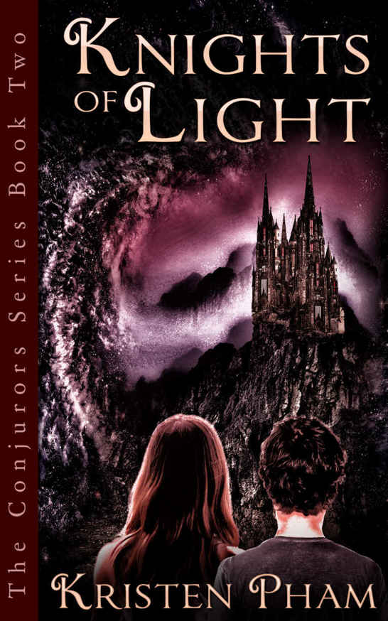 Knights of Light (The Conjurors Series Book 2) by Kristen Pham