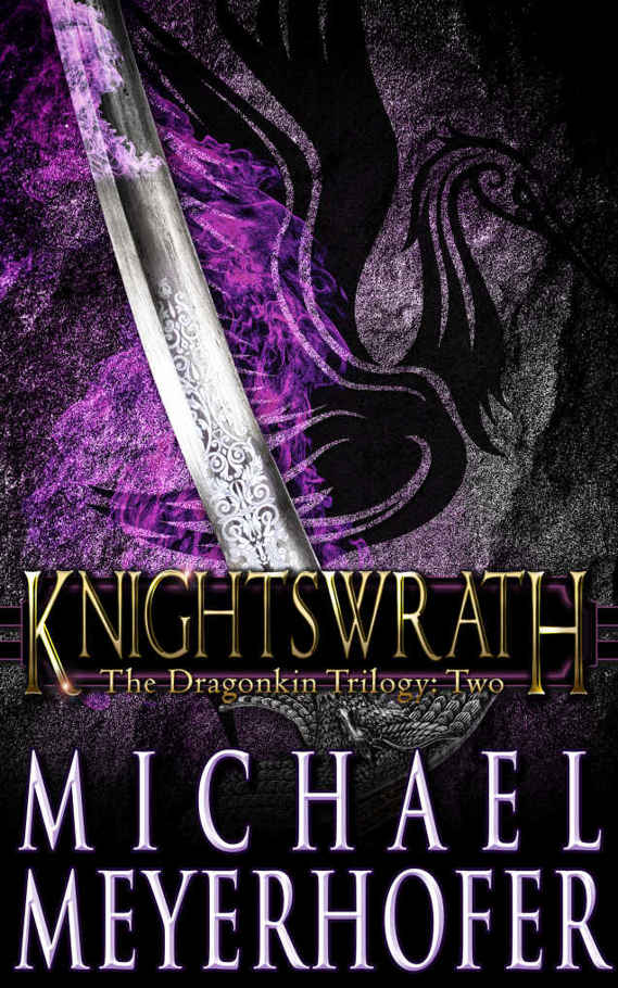 Knightswrath (The Dragonkin Trilogy Book 2) by Michael Meyerhofer