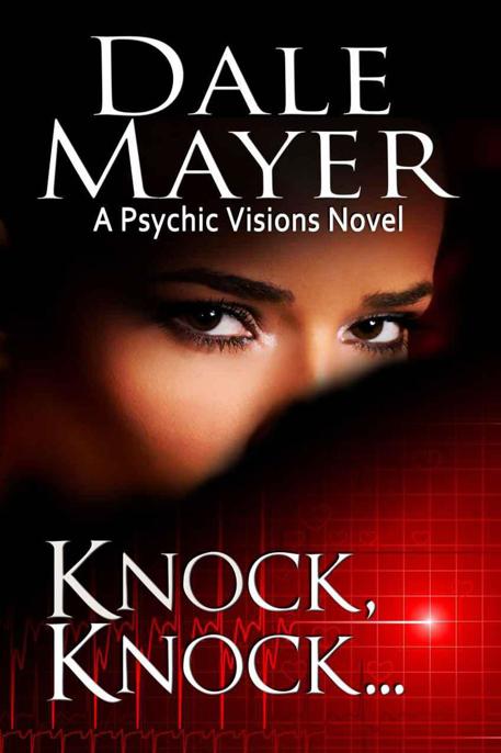 Knock, knock... by Dale Mayer