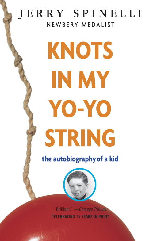 Knots in My Yo-Yo String (2011) by Jerry Spinelli