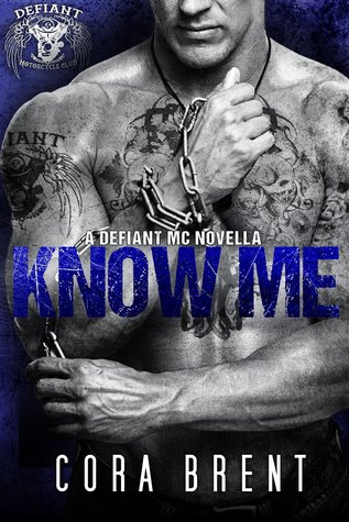 Know Me (2014) by Cora Brent