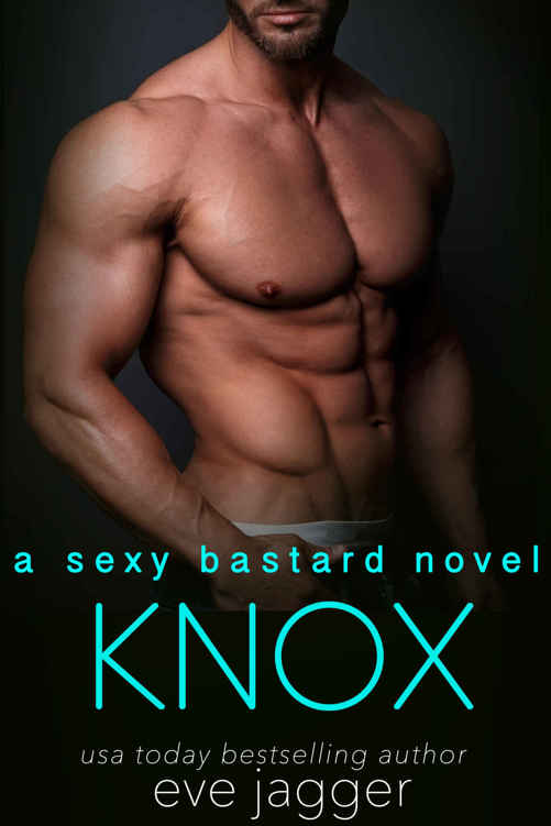 Knox (Sexy Bastard #3) by Eve Jagger