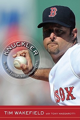 Knuckler: My Life with Baseball's Most Confounding Pitch (2011)