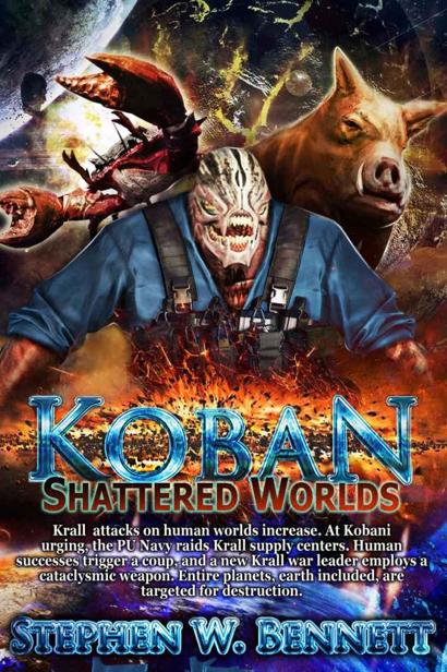 Koban 4: Shattered Worlds by Stephen W. Bennett