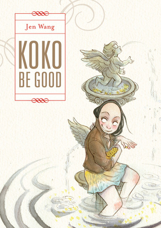 Koko Be Good (2010) by Jen Wang