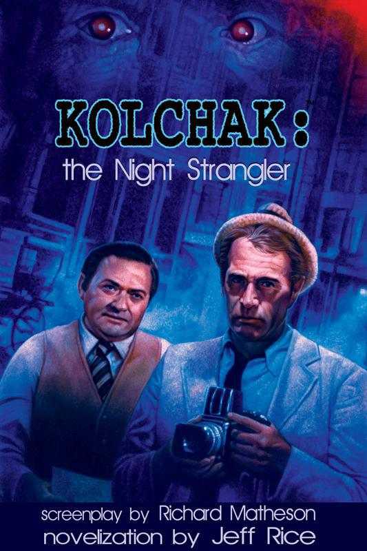 Kolchak The Night Strangler by Matheson, Richard