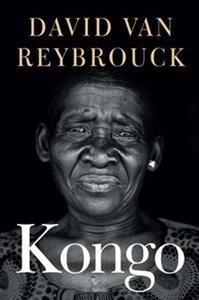 Kongo (2010) by David Van Reybrouck