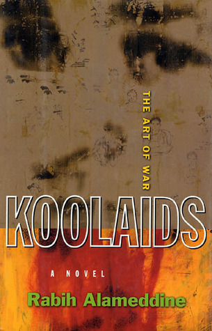 Koolaids: The Art of War (1998) by Rabih Alameddine