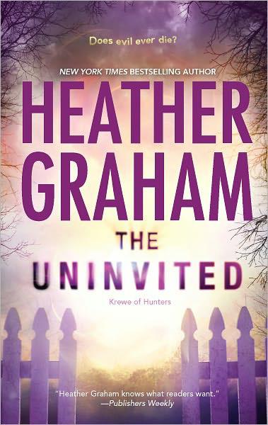 Krewe of Hunters 8 The Uninvited by Heather Graham