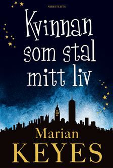 Kvinnan som stal mitt liv (2000) by Marian Keyes