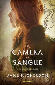 La camera di sangue (2013) by Jane Nickerson