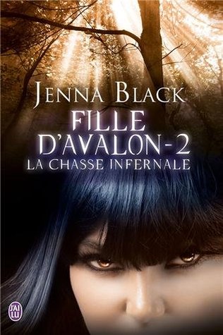 La chasse infernale (2013) by Jenna Black