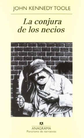 La conjura de los necios (1983) by John Kennedy Toole