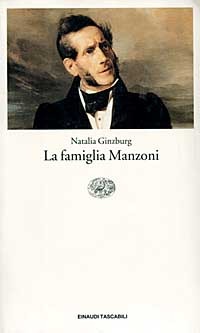 La famiglia Manzoni (1997) by Natalia Ginzburg