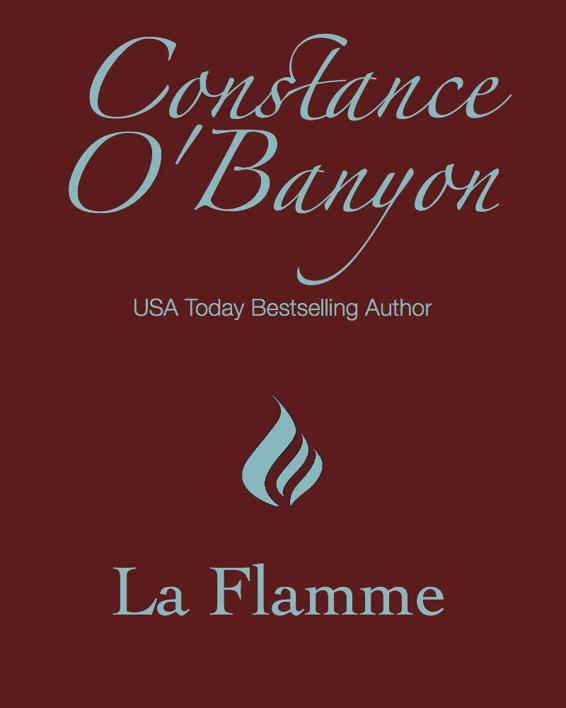 La Flamme (Historical Romance) by Constance O'Banyon