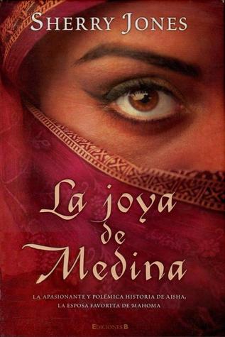 La Joya de Medina (2008) by Sherry Jones