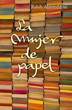 La mujer de papel (2012) by Rabih Alameddine