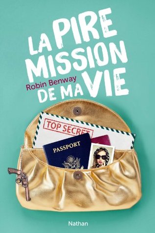 La pire mission de ma vie (2014)