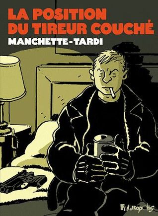 La position du tireur couché (1981) by Jacques Tardi