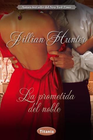 La prometida del noble (2014) by Jillian Hunter