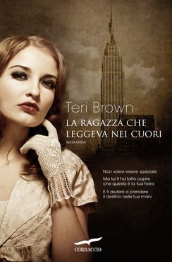 La ragazza che leggeva nei cuori (2014) by Teri Brown