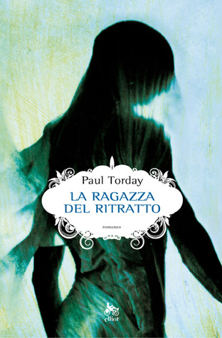 La ragazza del ritratto (2009) by Paul Torday