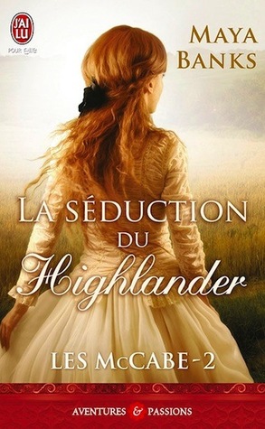 La séduction du Highlander (2013)