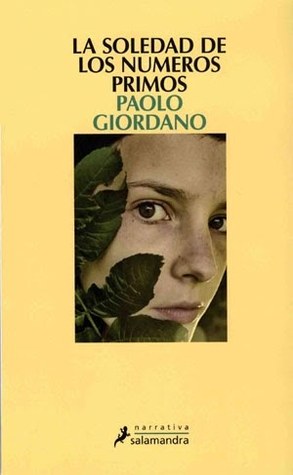 La soledad de los números primos (2008) by Paolo Giordano