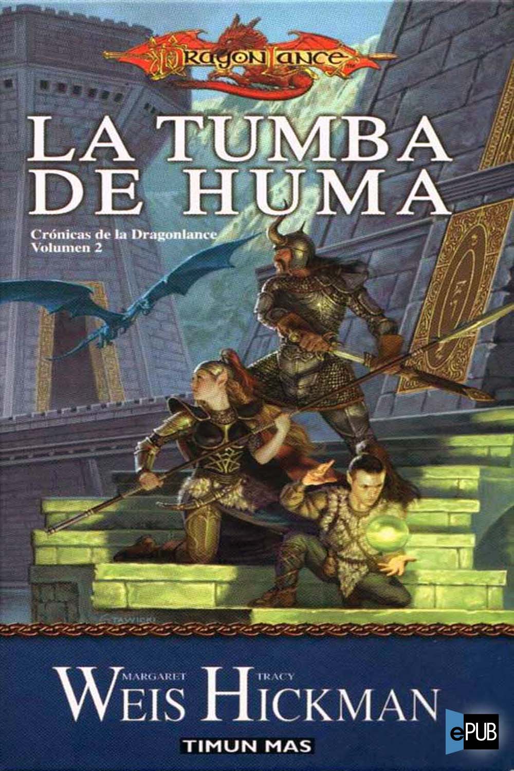 La tumba de Huma by Margaret Weis & Tracy Hickman