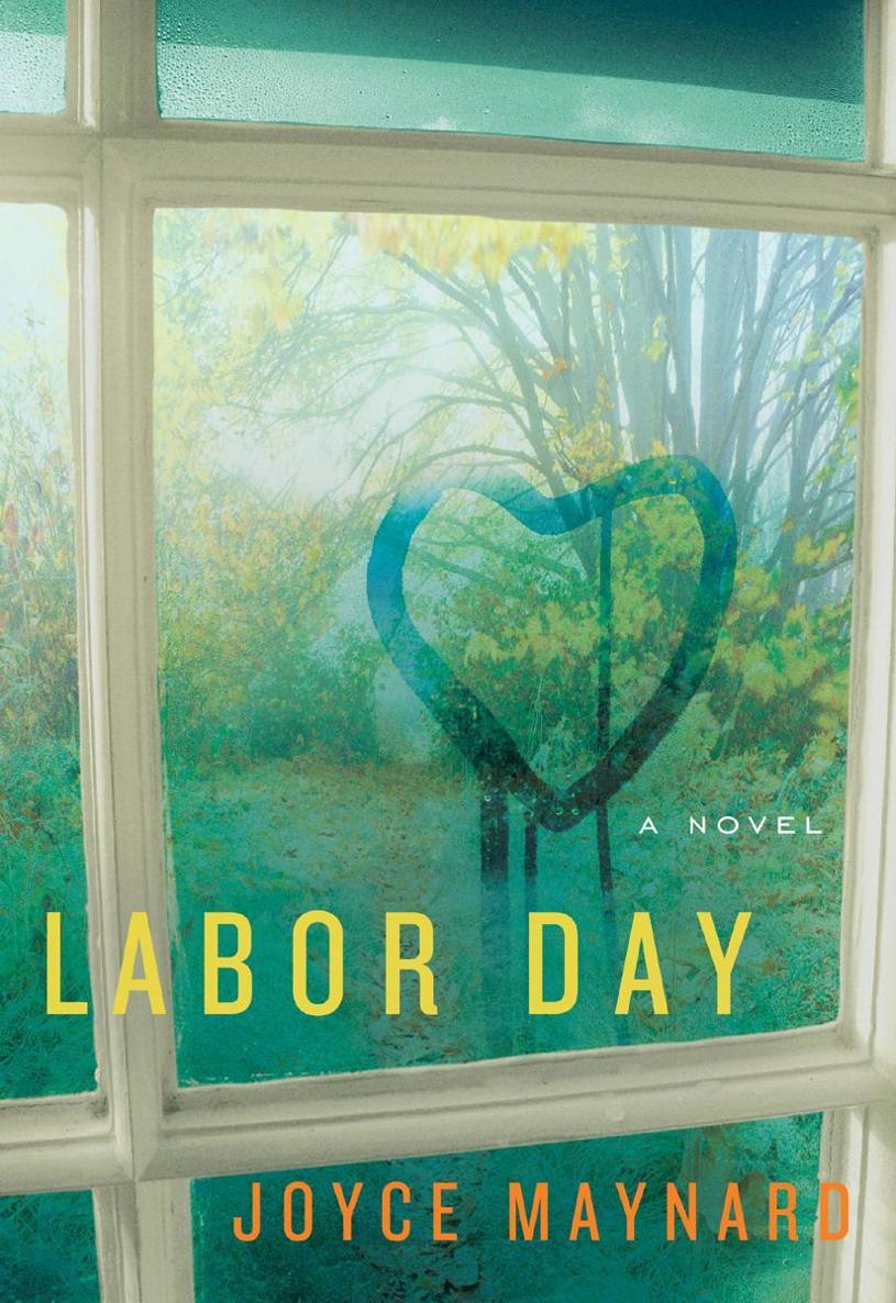 Labor Day by Joyce Maynard