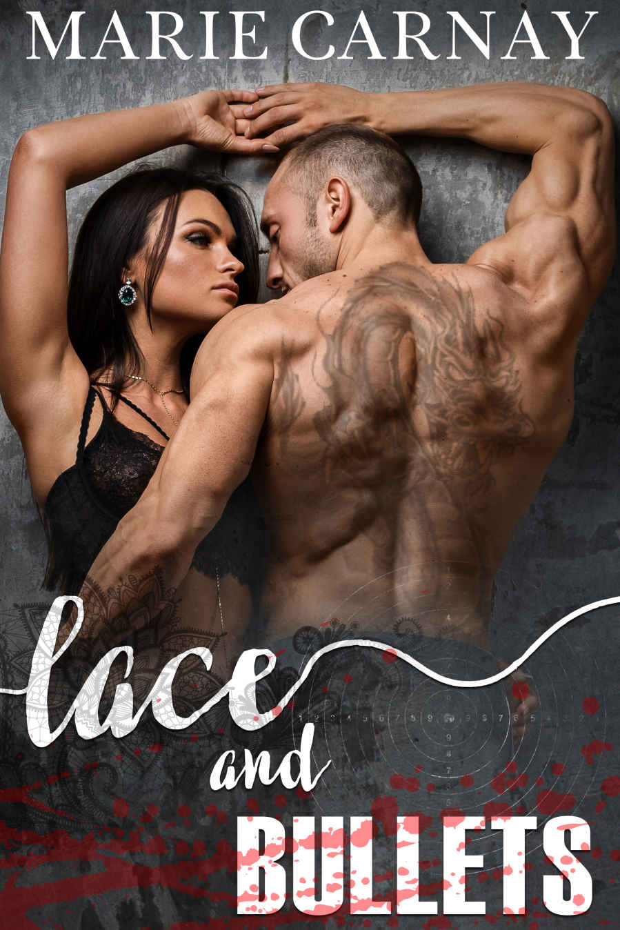 Lace and Bullets: A Hitman Romance by Marie Carnay