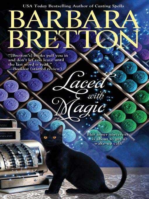 Laced With Magic by Bretton, Barbara