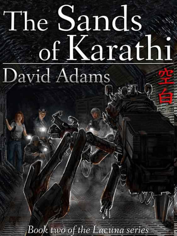 Lacuna: The Sands of Karathi by Adams, David