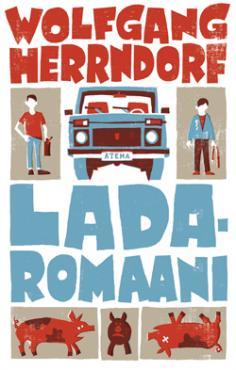 Ladaromaani (2012) by Wolfgang Herrndorf